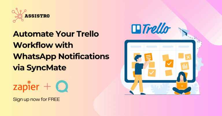 Automate Your Trello Workflow with WhatsApp Notifications via SyncMate